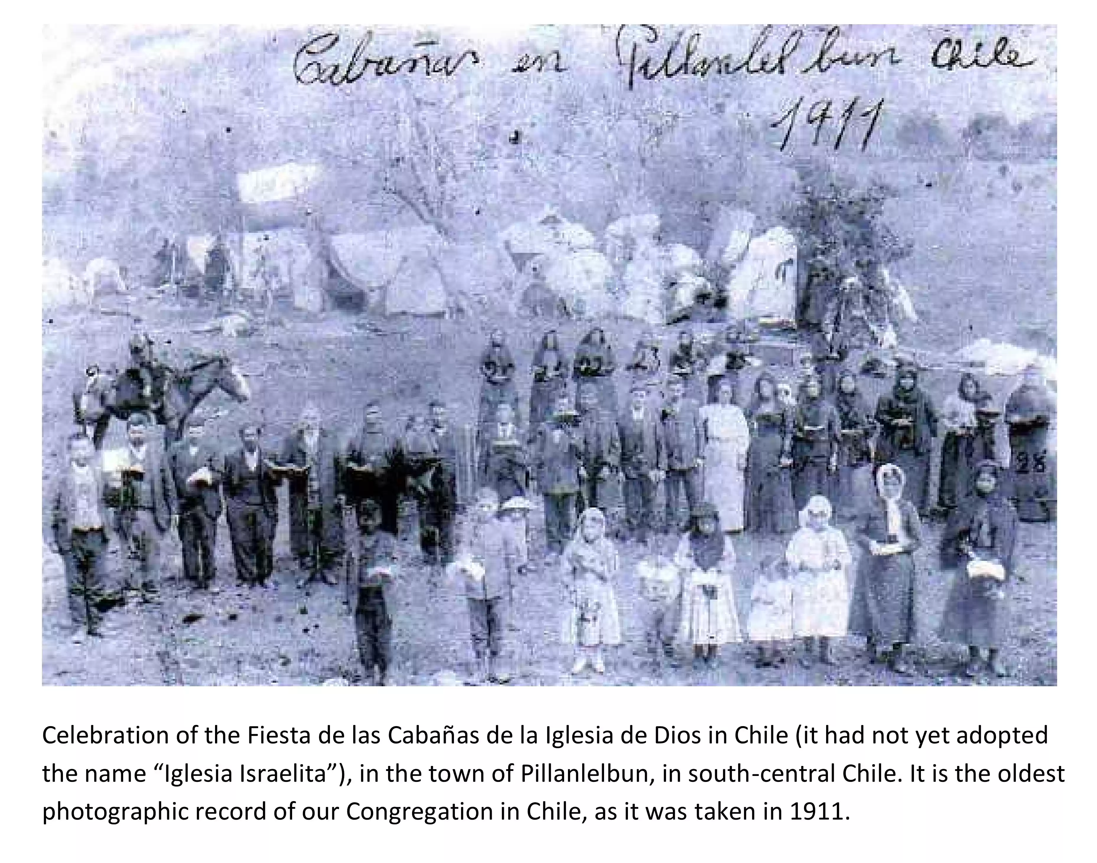 Celebration of the Fiesta de las Cabañas de la Iglesia de Dios in Chile (1911)1